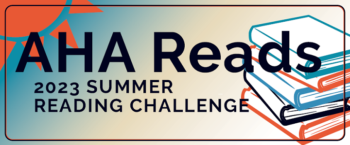 #AHAReads logo with the text 2023 Summer Reading Challenge and an image of assorted books